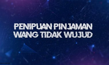 Penipuan Pinjaman Wang Tidak Wujud